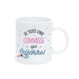 Mug je suis une connasse qui déchire 