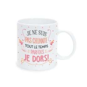 Tasse je ne suis pas chiante tout le temps parfois je dors 